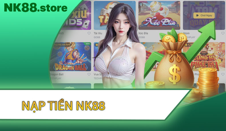 Nạp Tiền NK88